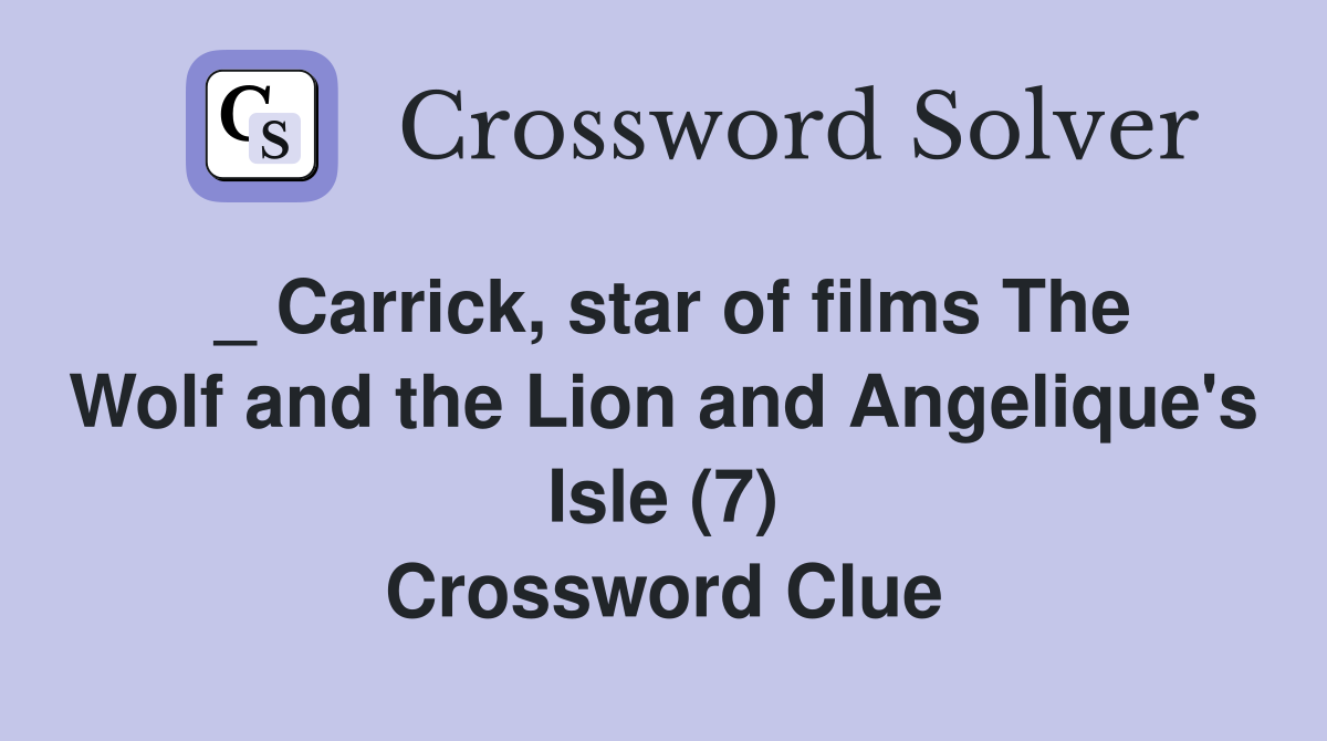 Carrick star of films The Wolf and the Lion and Angelique s Isle (7